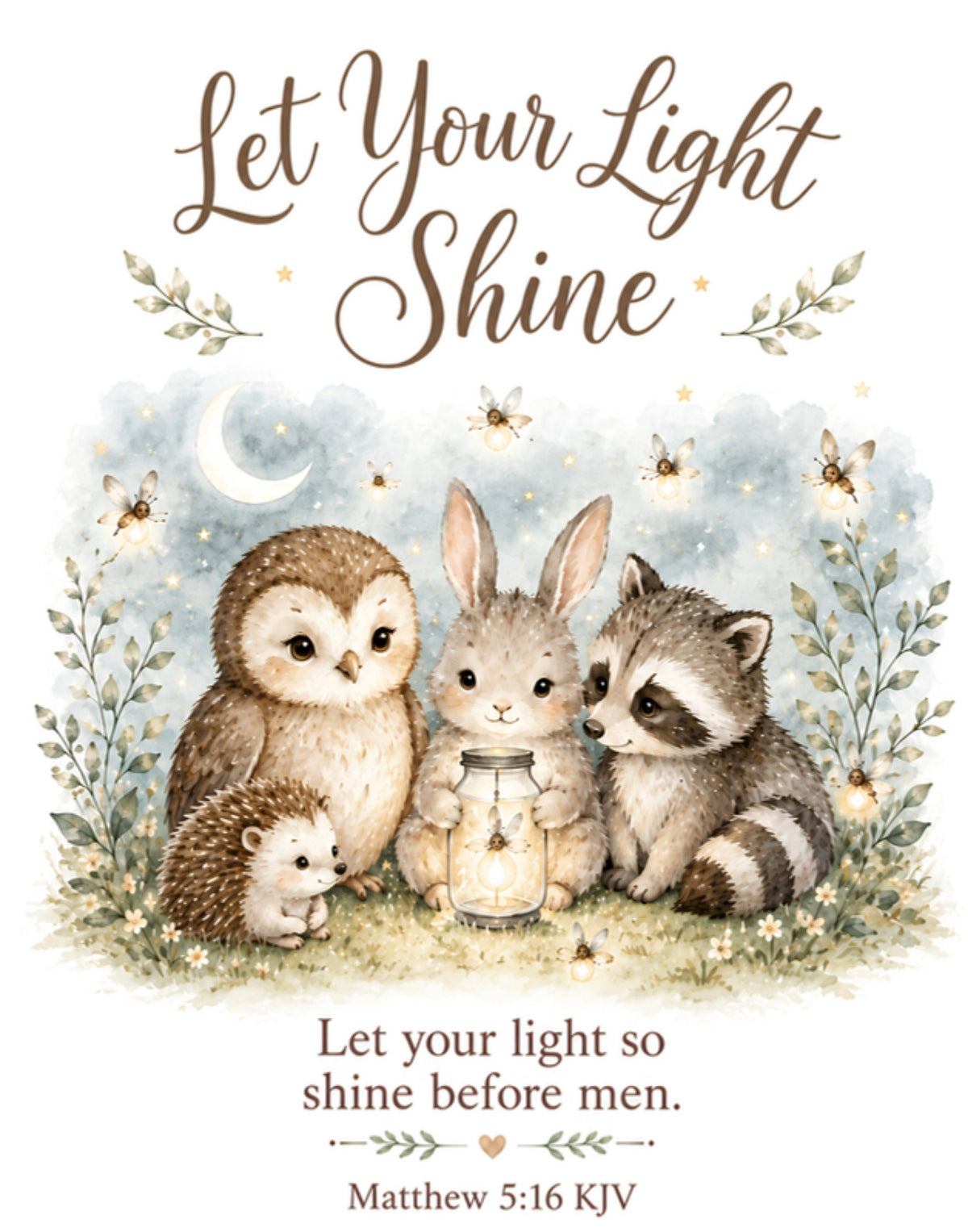 Let Your Light Shine wall art design: Let your light so shine before men. Matthew 5:16 KJV