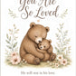 You Are So Loved wall art design: He will rest in his love. Zephaniah 3:17 KJV