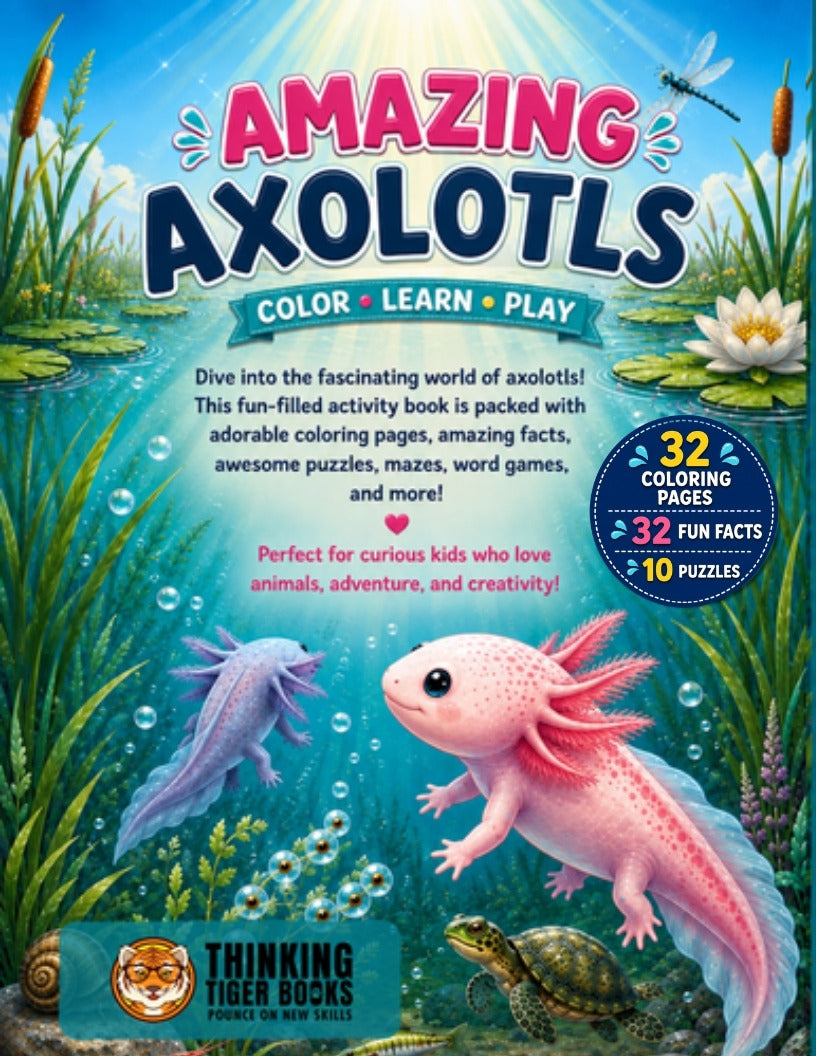 Back cover of Amazing Axolotls: 32 coloring pages, 32 fun facts and 10 puzzles