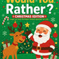 Would You Rather? Christmas Edition cover with Santa and a reindeer