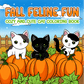 Halloween and Fall Feline Fun Cat Coloring Book
