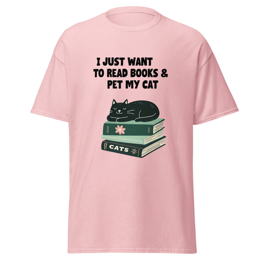I Just Want To Read Books Classic 100% Cotton Tee