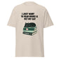I Just Want To Read Books Classic 100% Cotton Tee