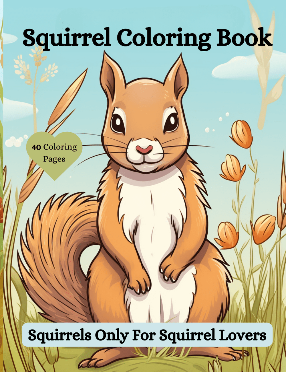 Cover of a squirrel coloring book with a cartoon squirrel on a natural background.