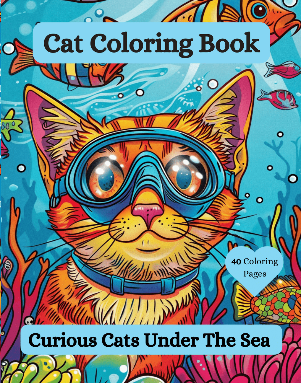 Curious Cats Under the Sea Coloring Book