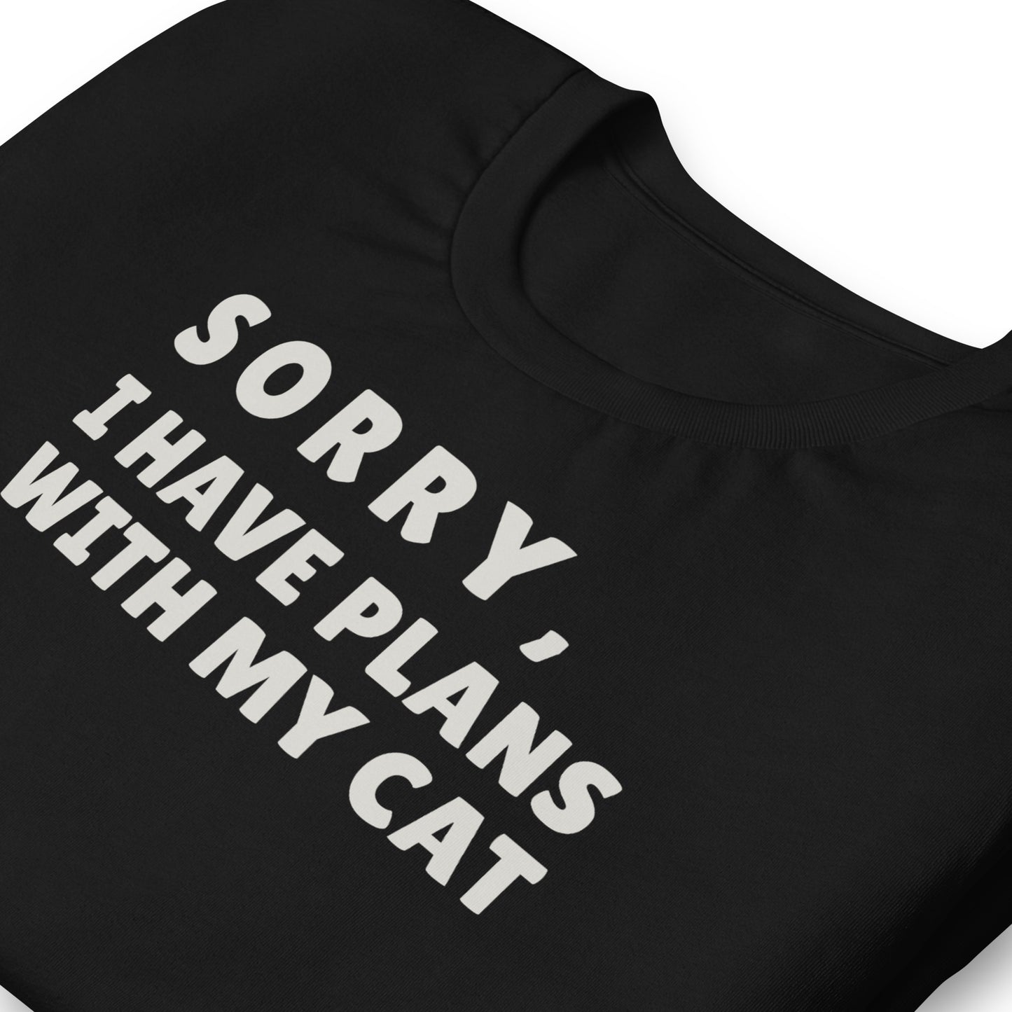 Funny Cat Lover T-Shirt -Sorry I Have Plans With My Cat Shirt | Cat Mom Shirt | Introvert Cat Lover Gift