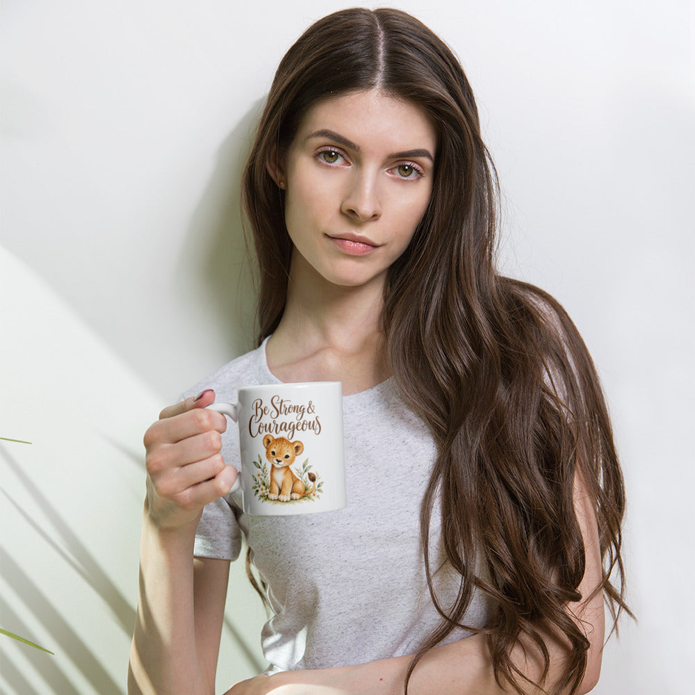 Be Strong and Courageous Lion Mug – 11 oz white mug