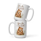 You Are So Loved Mama Bear Mug – 15 oz white mug, front view