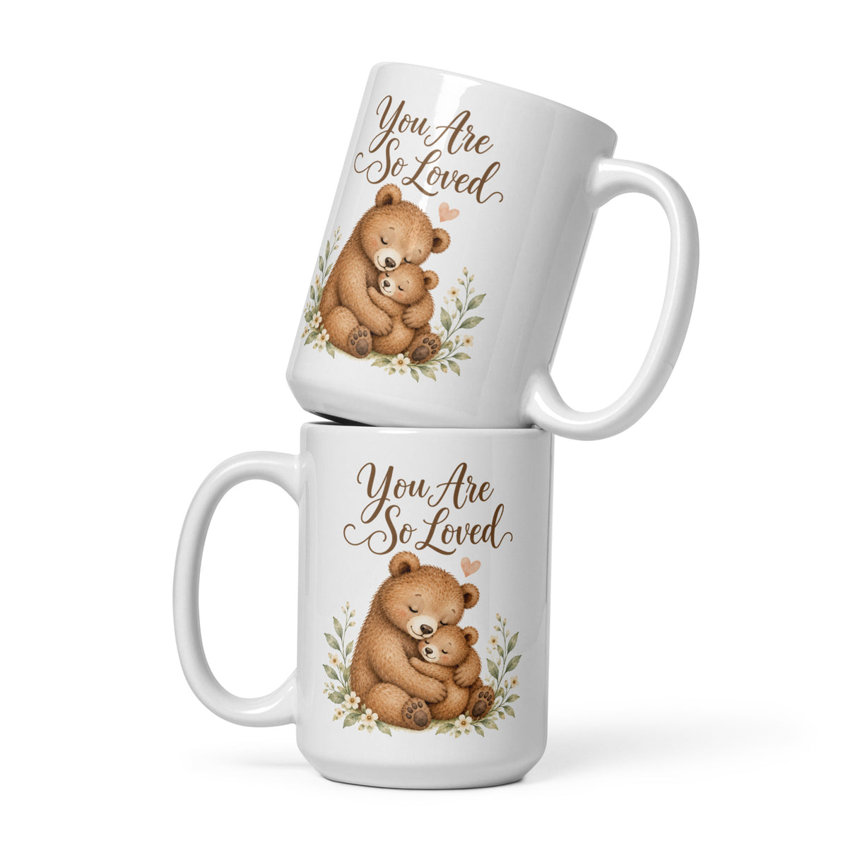 You Are So Loved Mama Bear Mug – 15 oz white mug, front view
